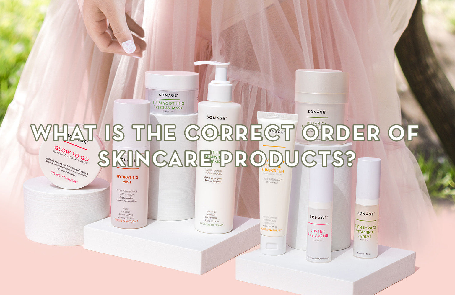 What Is The Correct Order of Skincare Products?