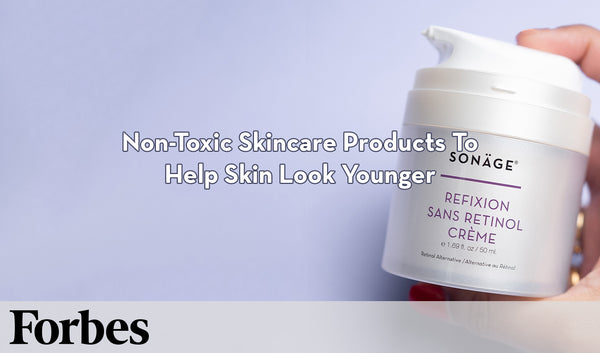 Forbes - Non-Toxic Products for Skin Look Younger