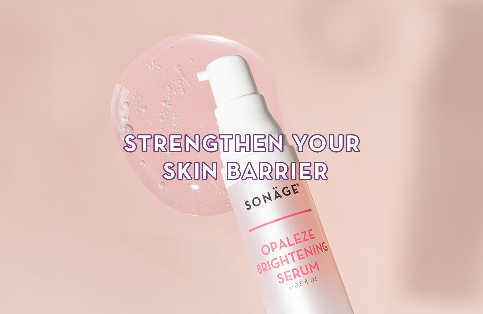 Strengthen Your Skin Barrier