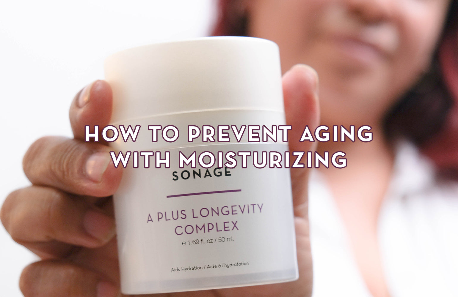 Moisturize With Anti-Aging Cream To Prevent Fine Lines and Wrinkles