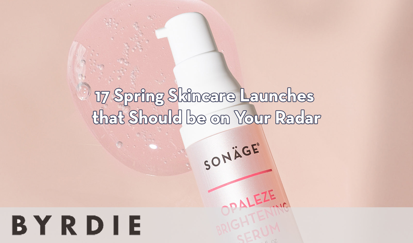 17 Spring Skincare Launches