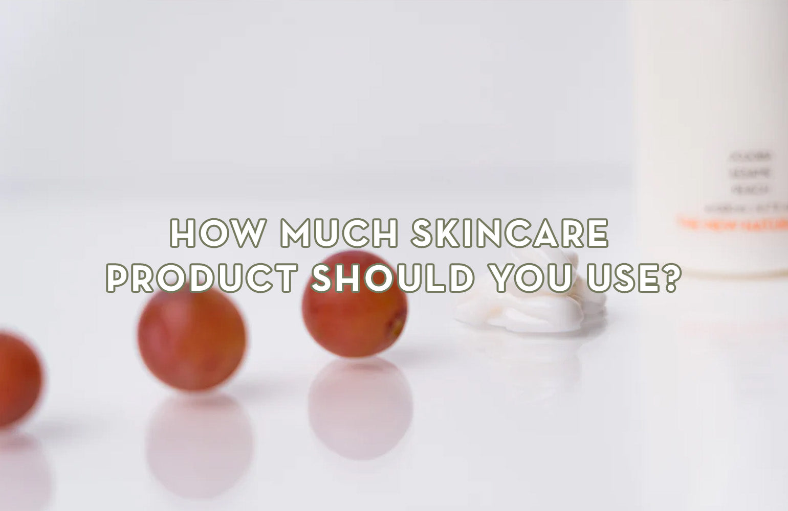 How Much Skincare Product Should You Use Sonage Skincare