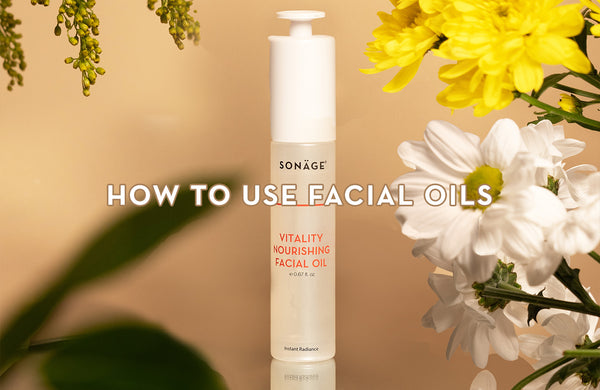 How To Use Facial Oils