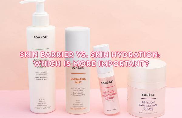 Skin Barrier vs. Skin Hydration: Which is More Important?