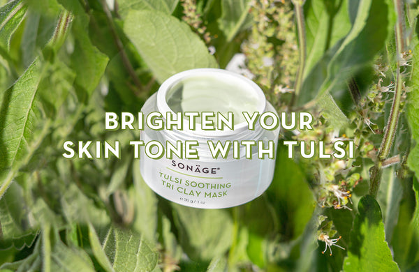 Brighten Your Skin Tone With Tulsi