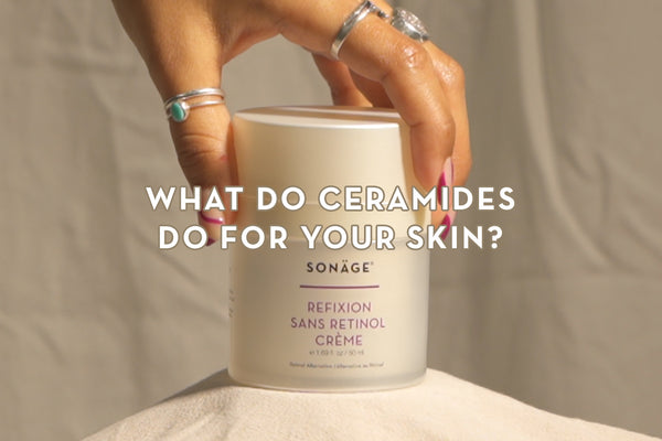 What Do Ceramides Do For Your Skin?