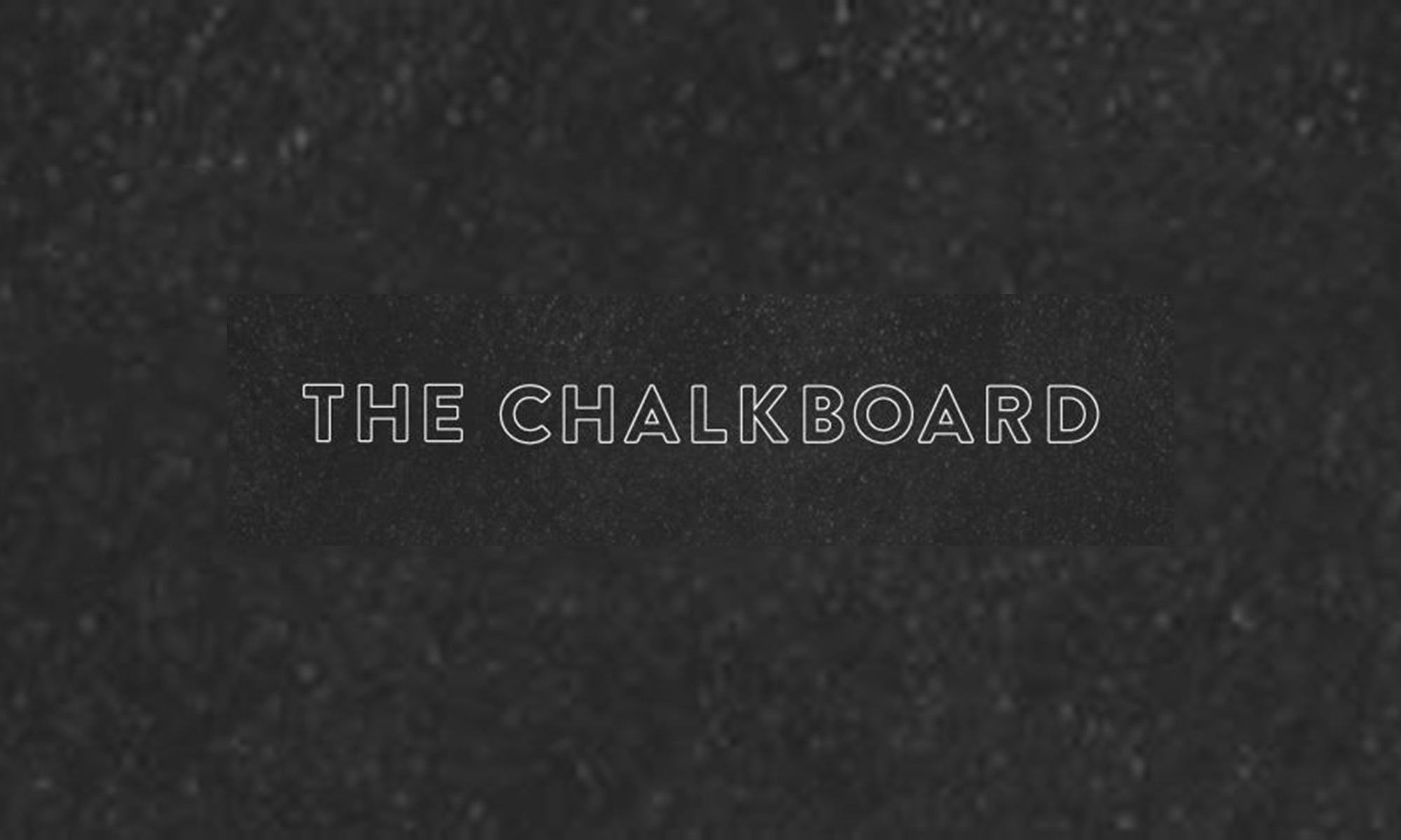 The Chalkboard