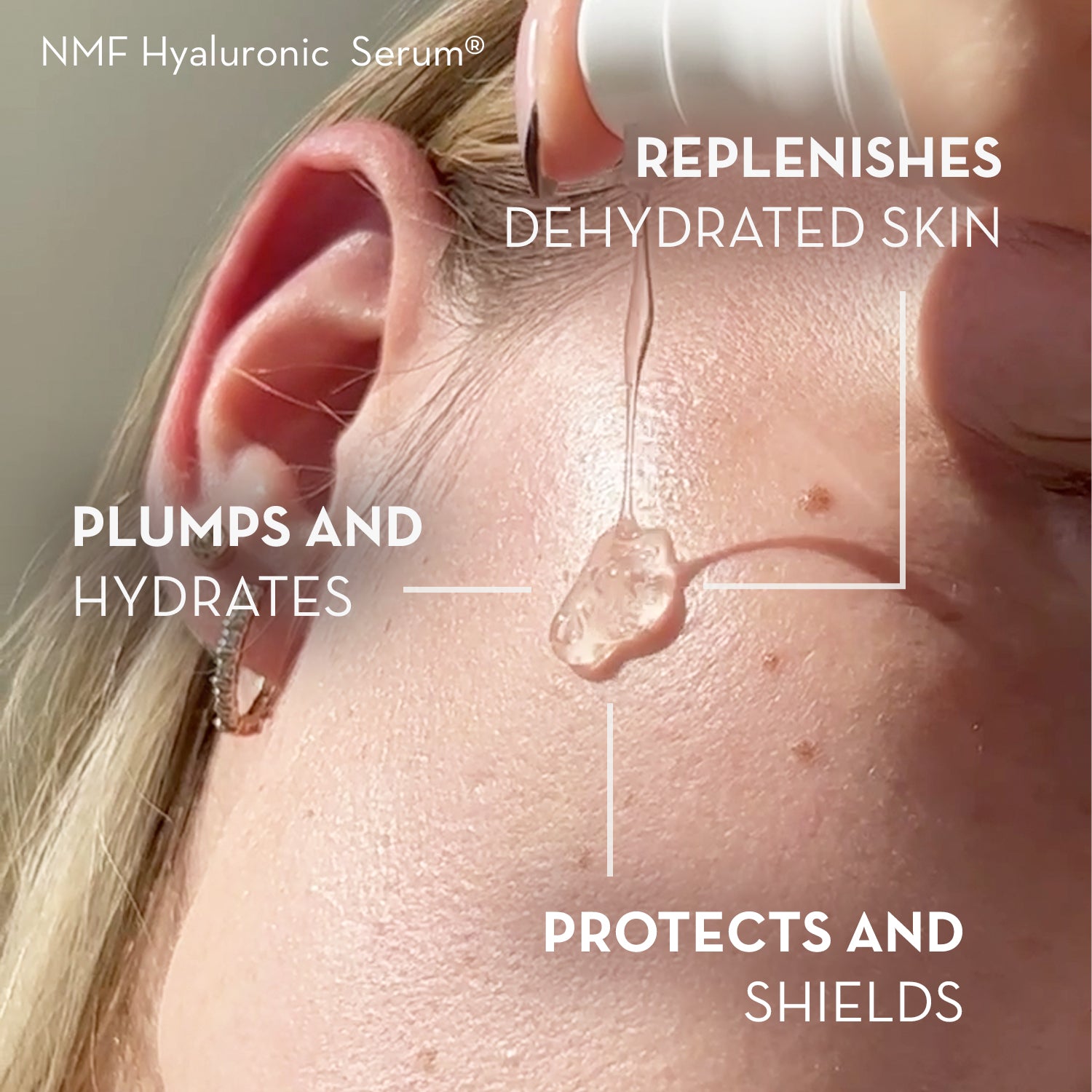 Close-up of skin with NMF Hyaluronic Serum being applied, highlighting its benefits.